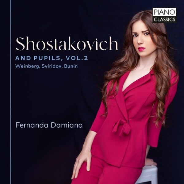 Shostakovich and Pupils Vol.2: Weinberg, Sviridov, Bunin