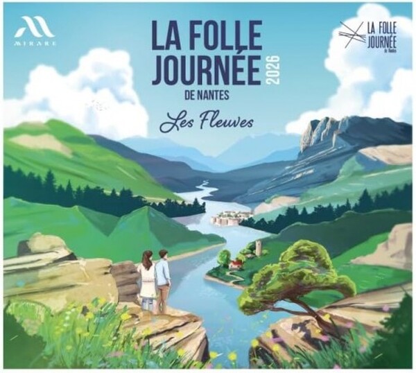 La Folle Journee de Nantes 2026: Les Fleuves (Rivers) | Mirare MIR818
