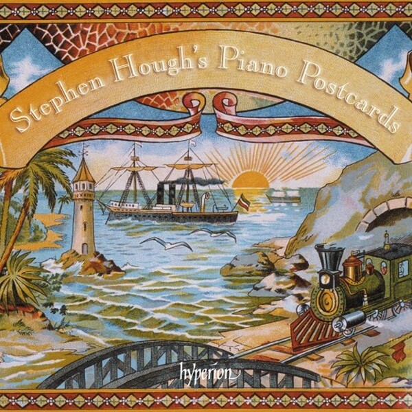 Stephen Hough�s Piano Postcards