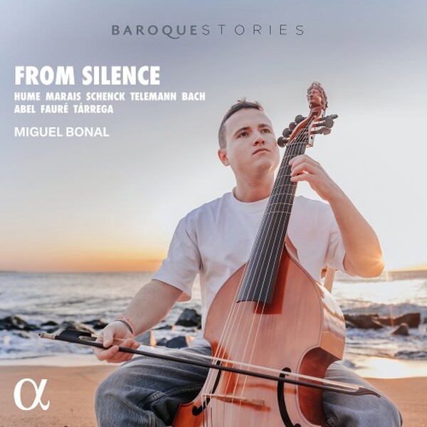 From Silence: Hume, Marais, Schenck, Telemann, JS Bach, etc.