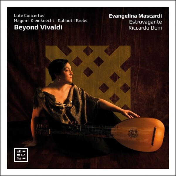 Beyond Vivaldi: Lute Concertos by Hagen, Kleinknecht, Kohaut, Krebs