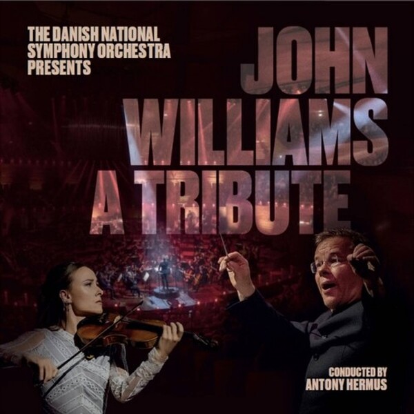 John Williams: A Tribute