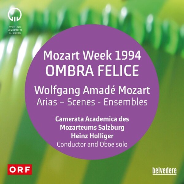 Mozart Week 1994: Ombra felice (Arias, Scenes & Ensembles)