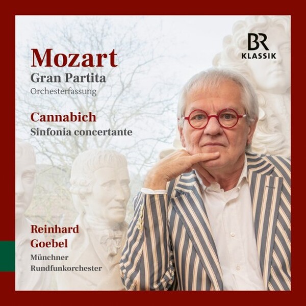 Mozart - Gran Partita (orch. Gleissner); Cannabich - Sinfonia concertante