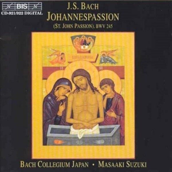 J. S. Bach � St. John Passion (Johannes-Passion), BWV245