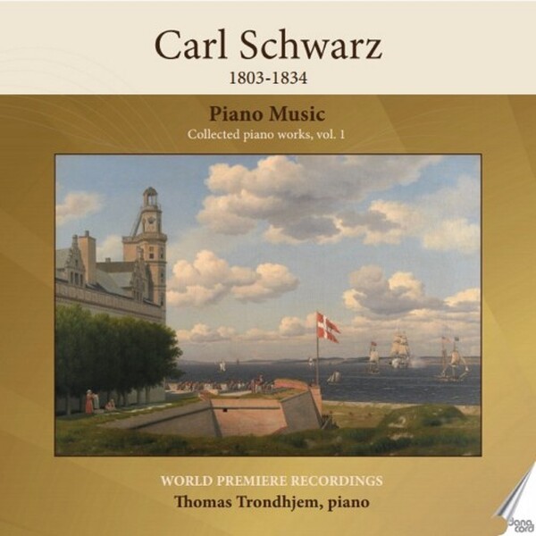 C Schwarz - Piano Music: Collected Piano Works Vol.1