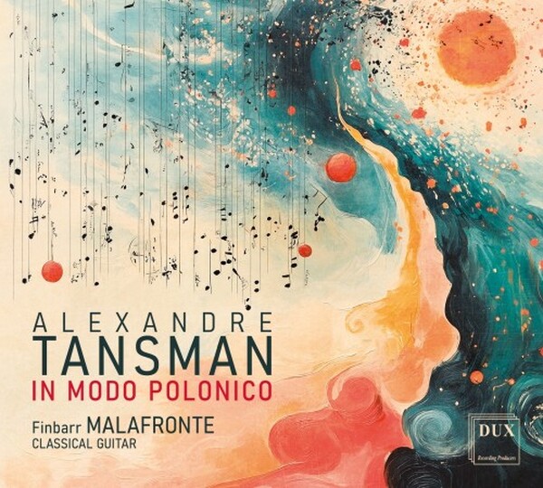 Tansman - In modo polonico: Works for Guitar
