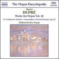 Dupr� - Works For Organ vol. 10
