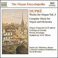 Dupr� - Works For Organ vol. 3