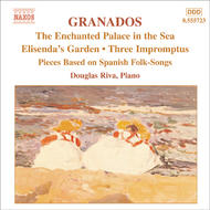 Granados - Enchanted Palace in the Sea, Elisenda�s Garden | Naxos 8555723
