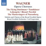 Wagner - Opera Choruses