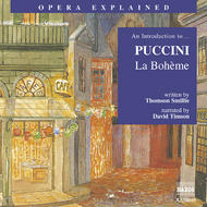 Opera Explained - Puccini - La Boh�me (Smillie)