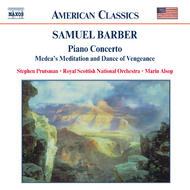 Barber - Piano Concerto, Die Natali, Medea�s Meditation