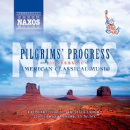 Pilgrim&rsquo;s Progress - Pioneers Of American Classical Music