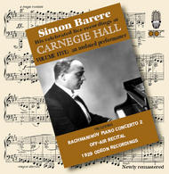 Simon Barere � His celebrated live recordings at Carnegie Hall Volume 5