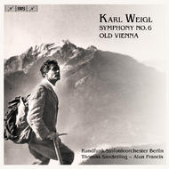 Weigl - Symphony no.6 etc