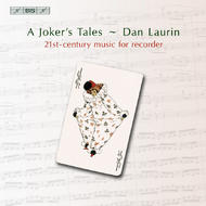 A Joker�s Tales � 21st-century music for recorder