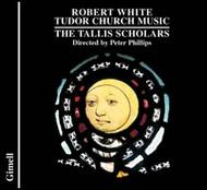 Robert White - Tudor Church Music